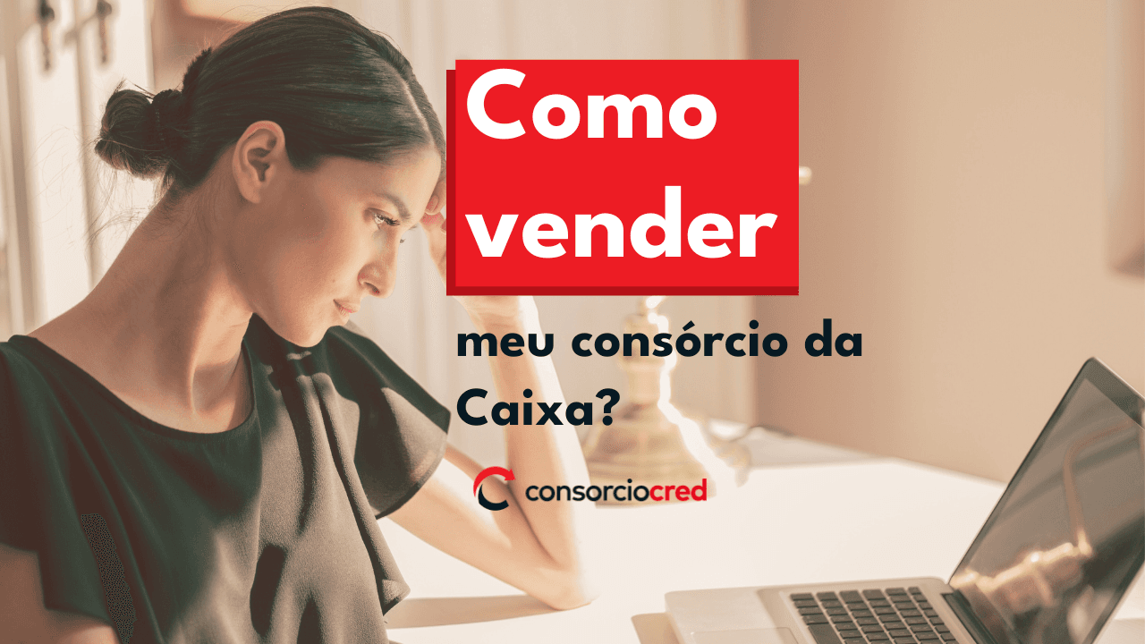 vender consorcio caixa