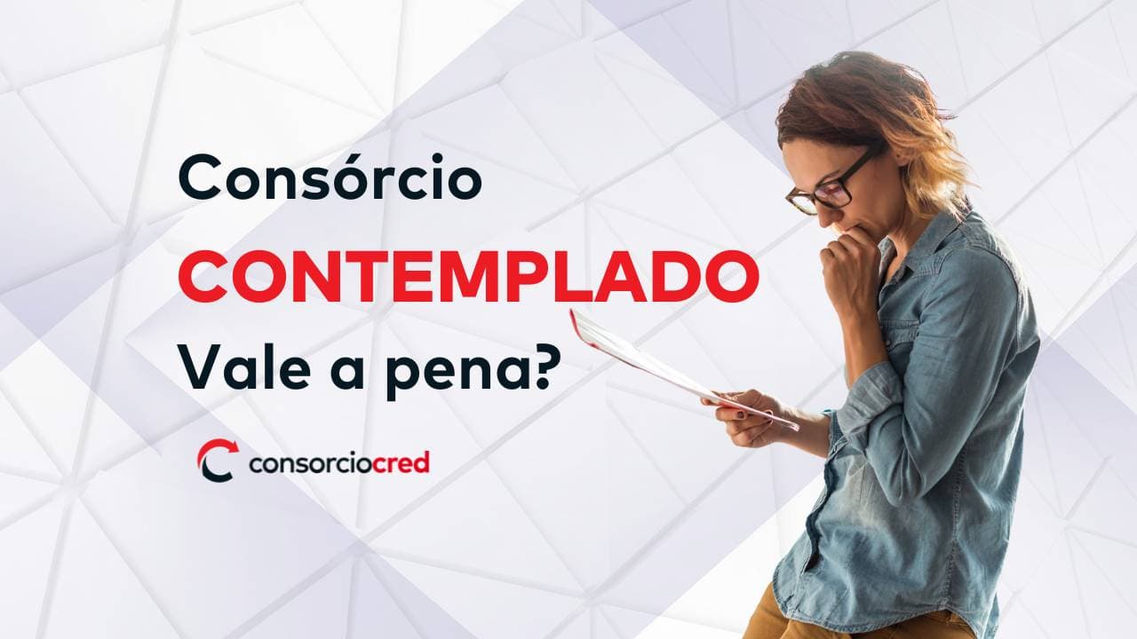 consórcio ja contemplado vale a pena escrito com mulher pensando