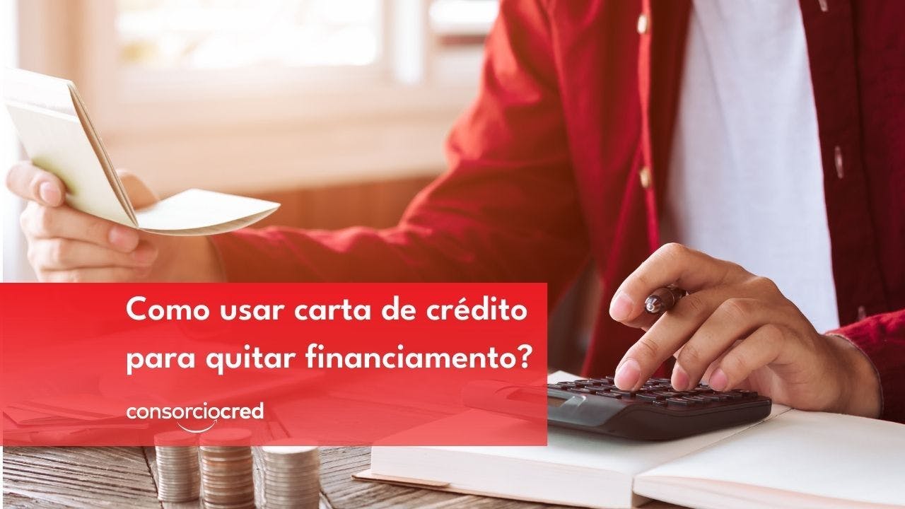 Como usar carta de crédito para quitar financiamento? 